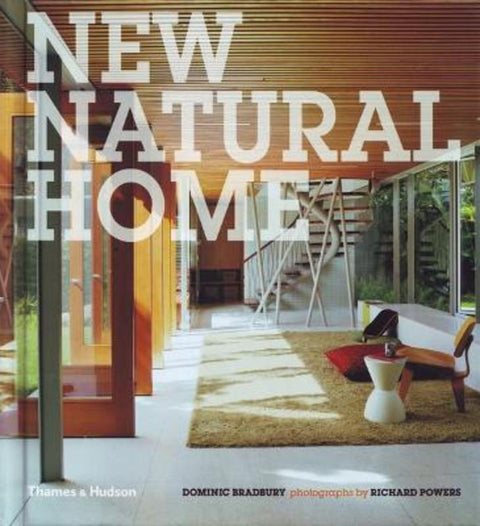 New Natural Home by Dominic Bradbury - 9780500515617