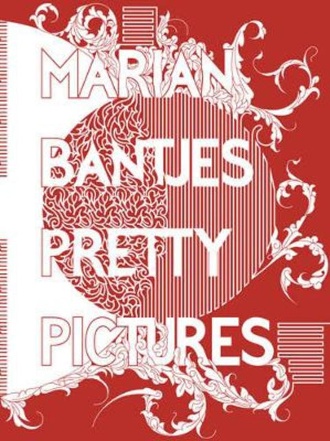 Marian Bantjes Pretty Pictures by Marian Bantjes - 9780500517000