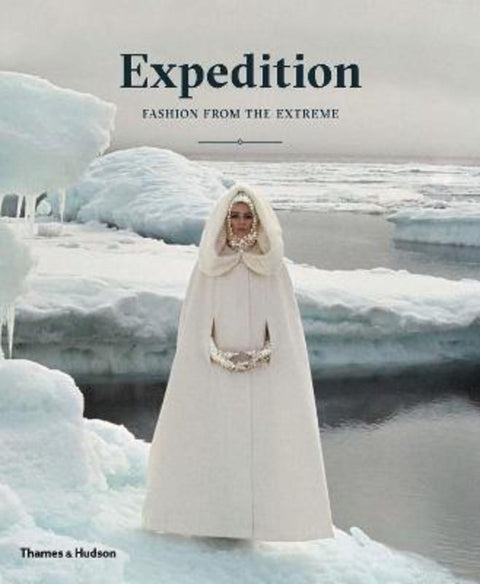 Expedition: Fashion from the Extreme by Patricia Mears - 9780500519974