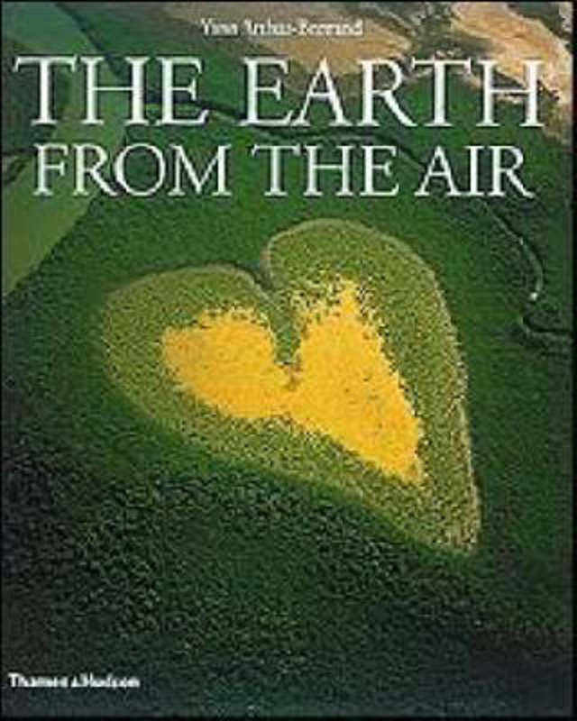 Earth from the Air (Third Edition) by Yann Arthus-Bertrand - 9780500543061