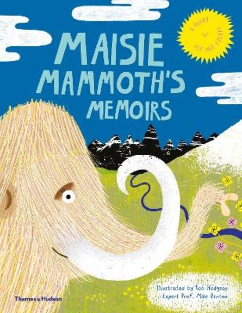 Maisie Mammoth's Memoirs by Rob Hodgson - 9780500652060