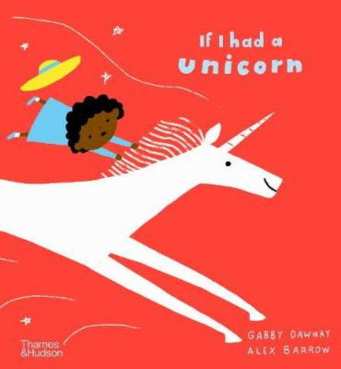 If I had a unicorn by Gabby Dawnay - 9780500652268