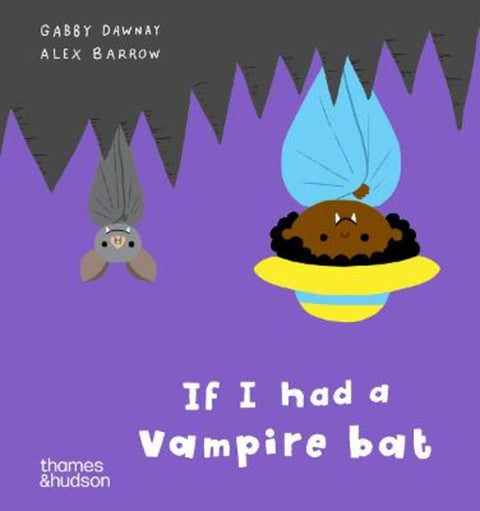 If I had a vampire bat by Alex Barrow - 9780500653586