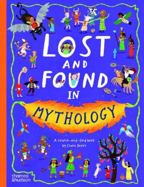 Lost and Found in Mythology by Clara Booth - 9780500653975