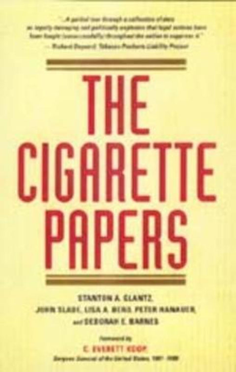 The Cigarette Papers by Stanton A. Glantz - 9780520213722