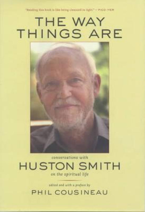 The Way Things Are by Huston Smith - 9780520238169
