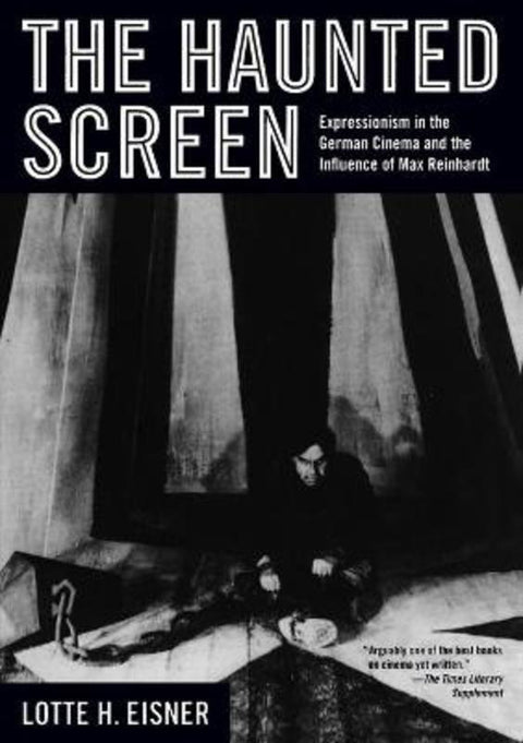 The Haunted Screen by Lotte H. Eisner - 9780520257900