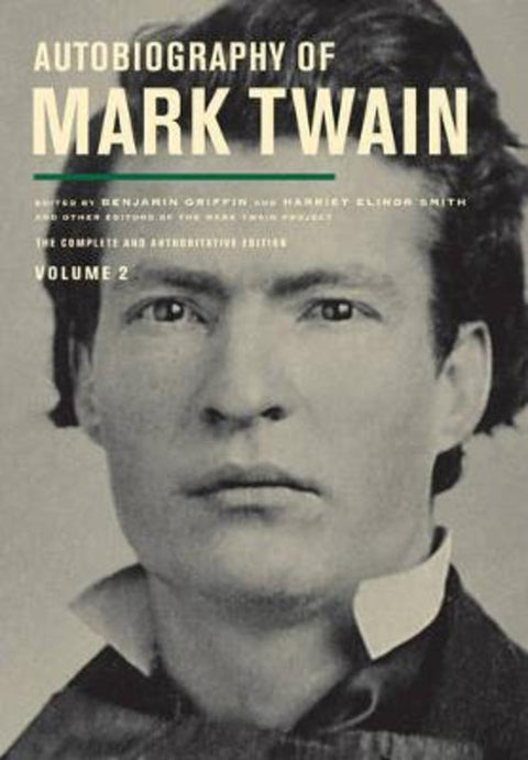 Autobiography of Mark Twain, Volume 2 by Mark Twain - 9780520272781