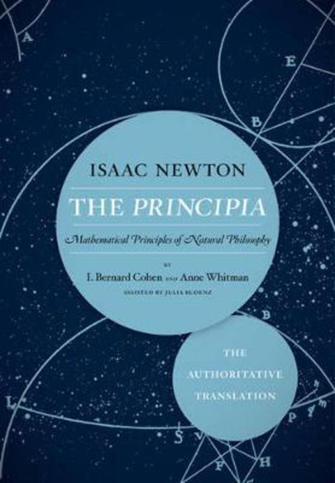 The Principia: The Authoritative Translation by Sir Isaac Newton - 9780520290747