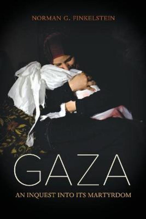 Gaza by Norman Finkelstein - 9780520318335