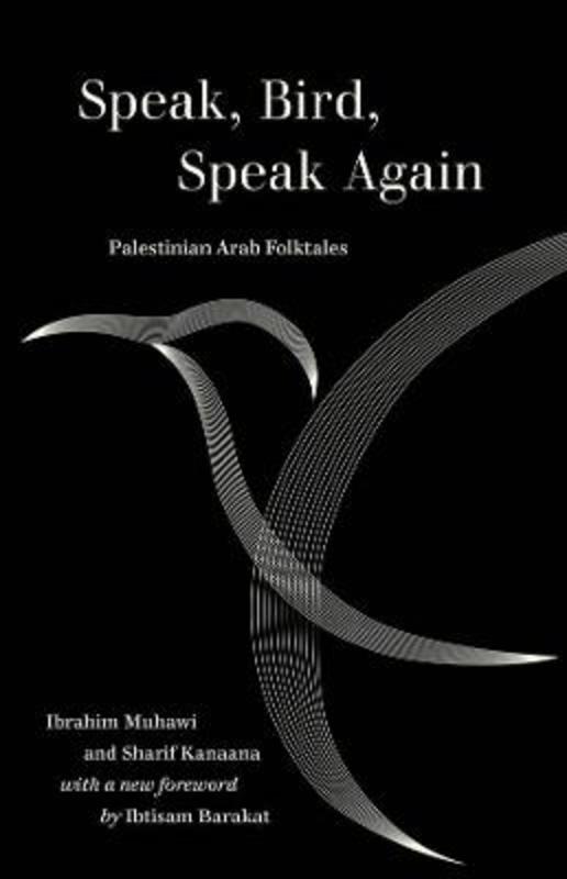 Speak, Bird, Speak Again by Ibrahim Muhawi - 9780520385849