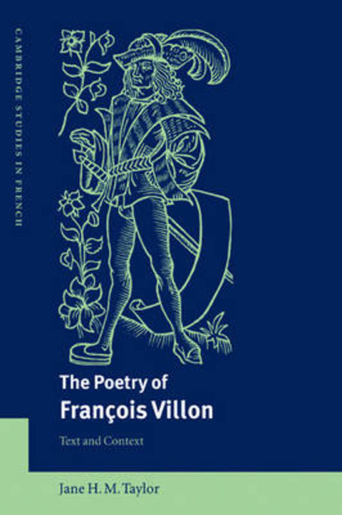 The Poetry of Francois Villon by Jane H. M. Taylor (University of Oxford) - 9780521024242
