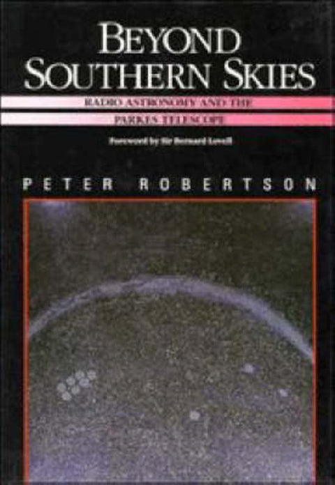Beyond Southern Skies by Peter Robertson (University of Melbourne) - 9780521414081