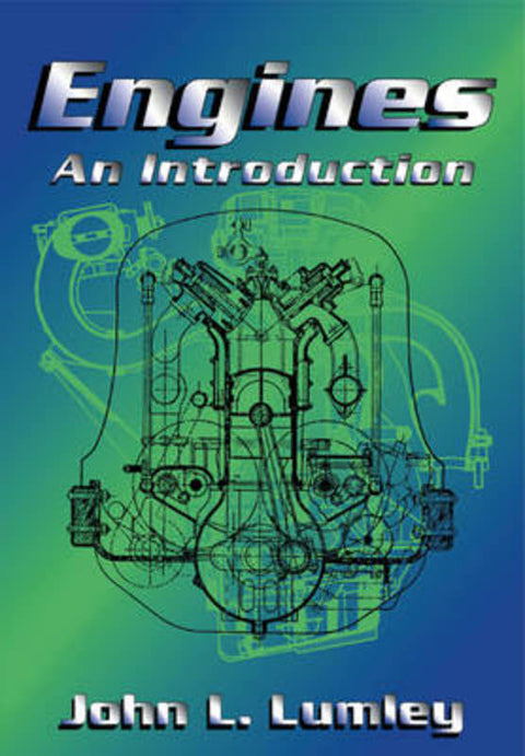 Engines by John L. Lumley (Cornell University, New York) - 9780521644891