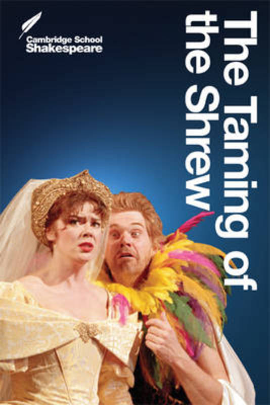 Cambridge School Shakespeare The Taming of the Shrew by Michael  Fynes-Clinton - 9780521706766