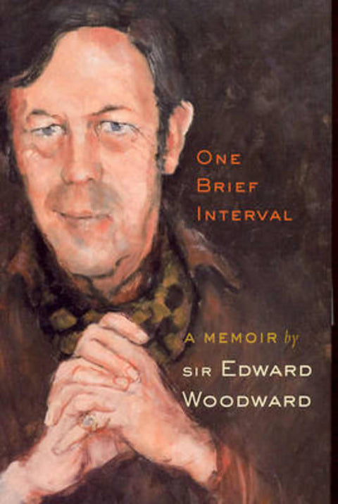 One Brief Interval - Memoir Of Sir Edward Woodward by Woodward Edward - 9780522851632