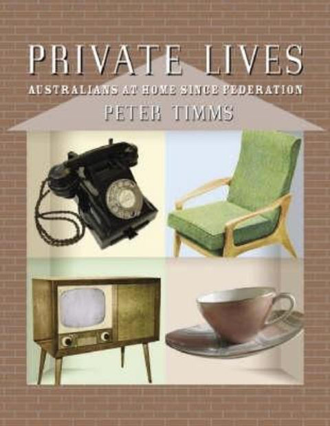 Private Lives by Peter Timms - 9780522855029