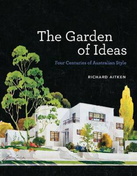 The Garden Of Ideas by Aitken, Richard - 9780522857788