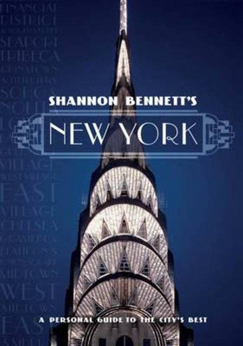 Shannon Bennett's New York by Bennett, Shannon - 9780522858051