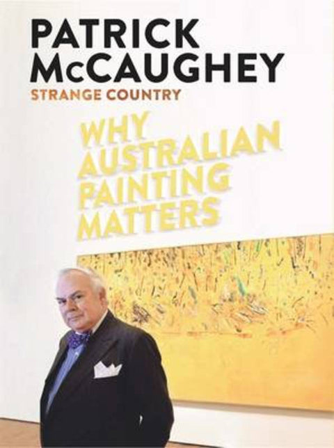 Strange Country by Patrick McCaughey - 9780522861204