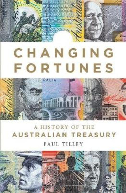 Changing Fortunes by Paul Tilley - 9780522873887
