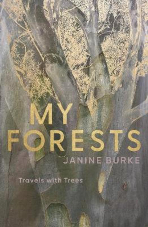 My Forests by Janine Burke - 9780522877328
