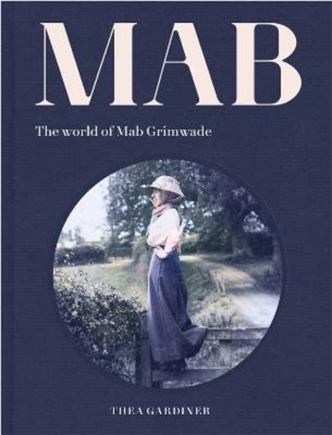 The World of Mab Grimwade by Thea Gardiner - 9780522878905