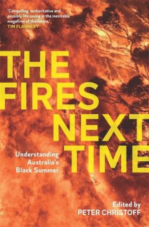 The Fires Next Time by Peter Christoff - 9780522879421