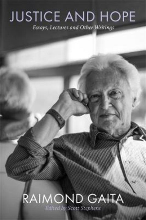 Justice and Hope by Raimond Gaita - 9780522880236