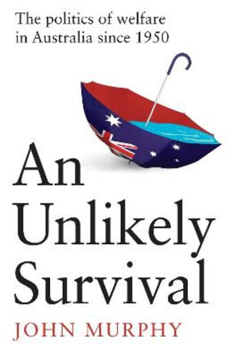An Unlikely Survival by John Murphy - 9780522880458