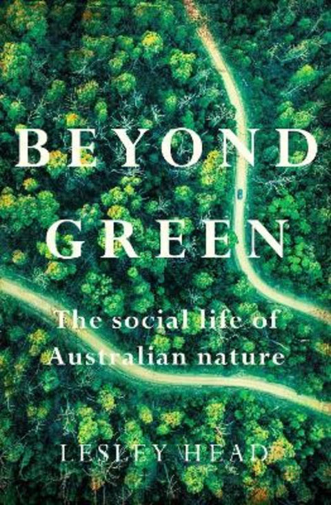 Beyond Green by Lesley Head - 9780522880632