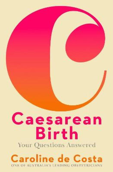 Caesarean Birth by Caroline de Costa - 9780522882360