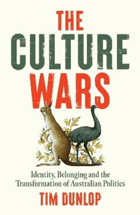 The Culture Wars by Tim Dunlop - 9780522882483