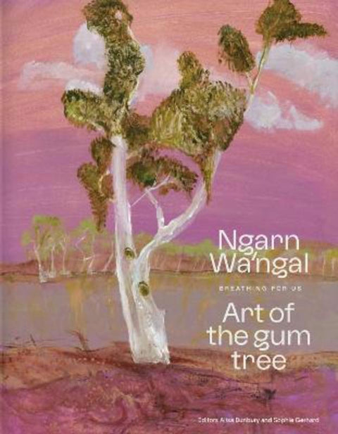 Ngarn Wa'ngal by Alisa Bunbury - 9780522882520