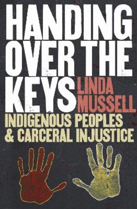 Handing Over the Keys by Linda Mussell - 9780522882612