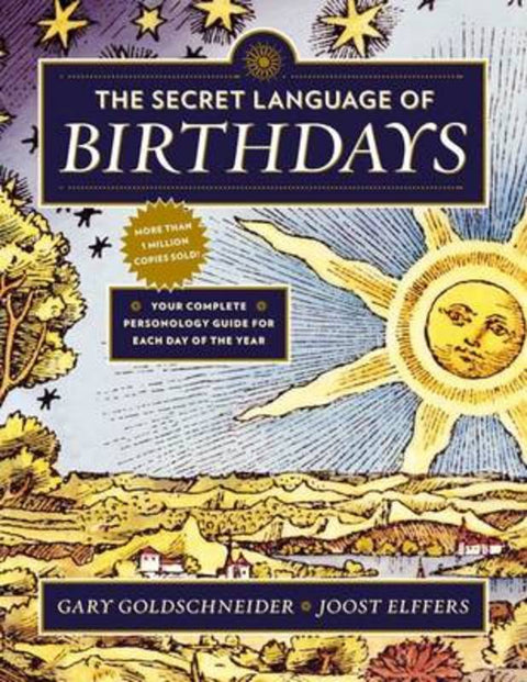 The Secret Language of Birthdays by Gary Goldschneider - 9780525426882