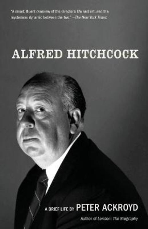 Alfred Hitchcock by Peter Ackroyd - 9780525434795