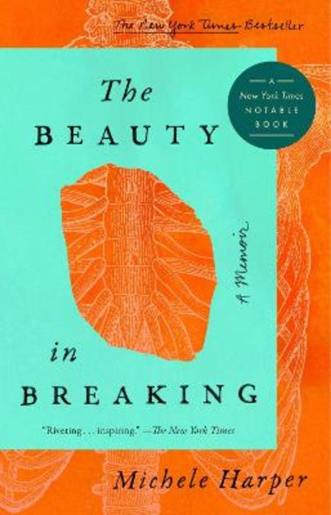 The Beauty in Breaking by Michele Harper - 9780525537397