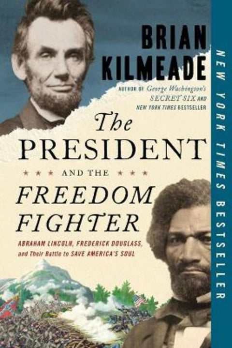 The President and the Freedom Fighter by Brian Kilmeade - 9780525540588