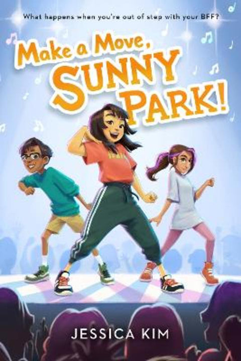 Make a Move, Sunny Park! by Jessica Kim - 9780525555001