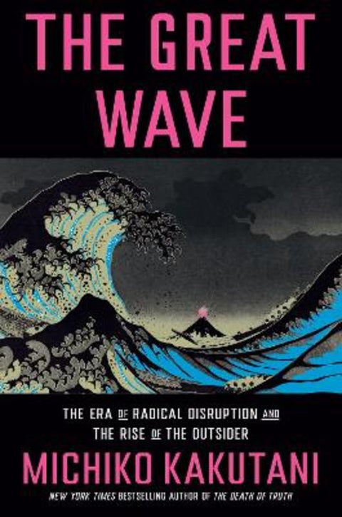The Great Wave by Michiko Kakutani - 9780525574996