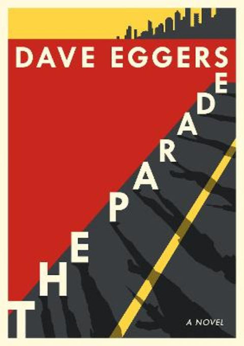 The Parade by Dave Eggers - 9780525655305