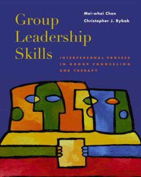 Group Leadership Skills by Mei-Whei Chen - 9780534252670
