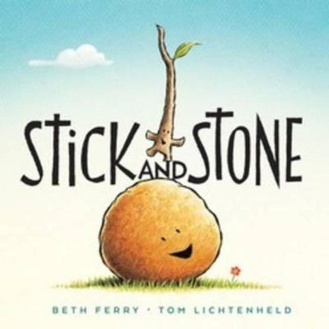 Stick and Stone by Beth Ferry - 9780544032569