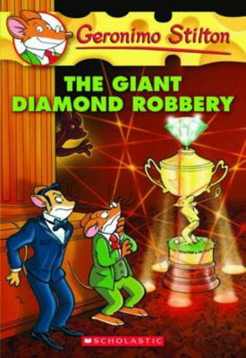 The Giant Diamond Robbery (Geronimo Stilton #44) by Geronimo Stilton - 9780545103763