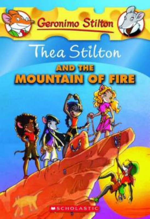 Thea Stilton and the Mountain of Fire (Thea Stilton #2) by Thea Stilton - 9780545150606