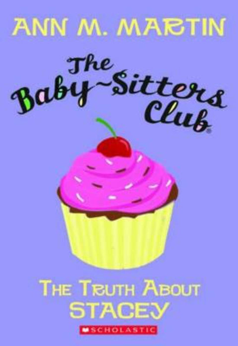 Baby-Sitters Club: #3 The Truth About Stacey by Martin Ann M - 9780545174770