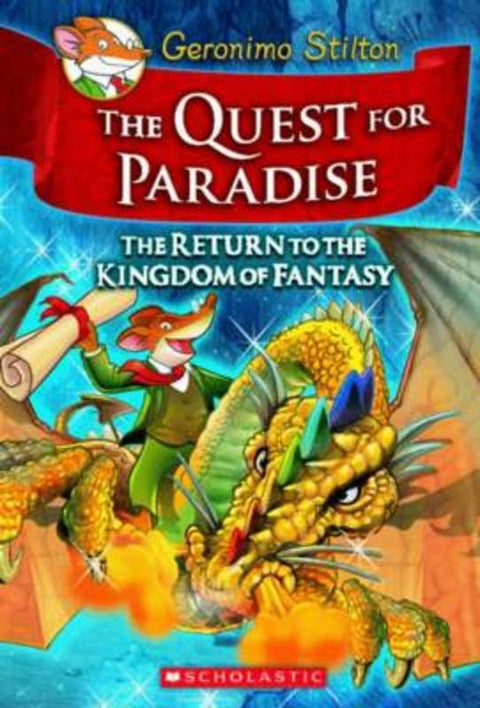 The Quest for Paradise (Geronimo Stilton the Kingdom of Fantasy #2) by Geronimo Stilton - 9780545253079