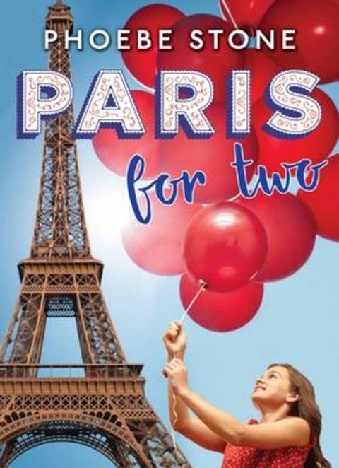 Paris for Two by Phoebe Stone - 9780545443623