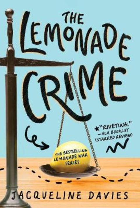 The Lemonade Crime by Jacqueline Davies - 9780547722375